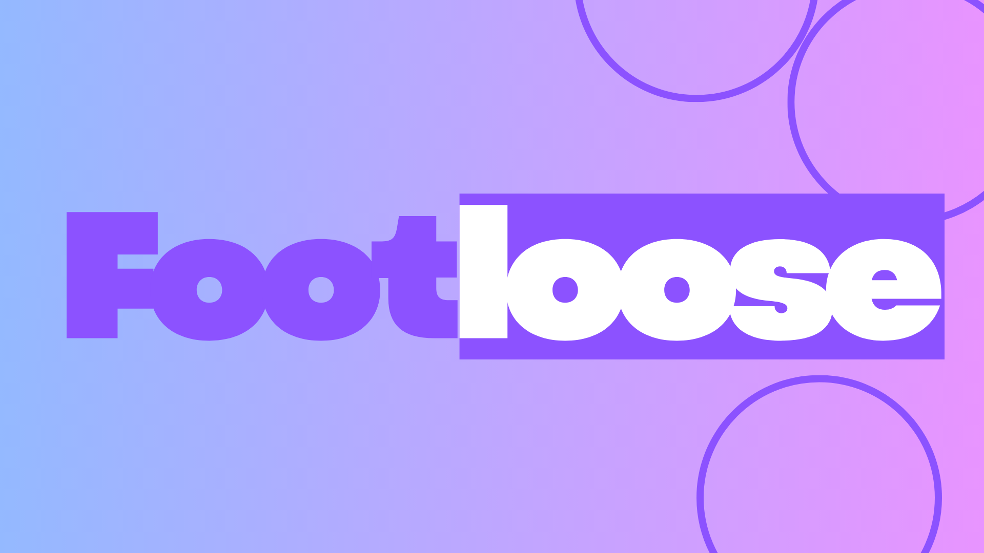 Footloose